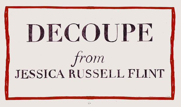 DECOUPE by Jessica Russell Flint